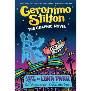 Geronimo-Stilton-Graphic-Novel-4-Last-Ride-At-Luna-Park-Hardcover-