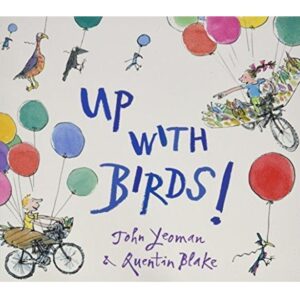 UP-WITH-BIRDS,-QUENTIN-BLAKE-AND-JOHN-YEOMAN