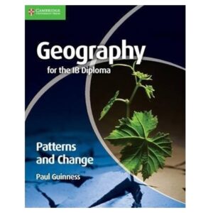 Cambridge-Geography-For-The-Ib-Diploma-Patterns-And-Change-