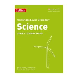 Collins-Cambridge-Lower-Secondary-Science-Lower-Secondary-Science-Student’S-Book-Stage-7