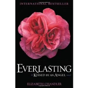 Everlasting-A-Kissed-by-an-Angel-Novel