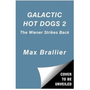 Galactic-Hot-Dogs-2-The-Wiener-Strikes-Back