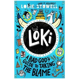 Loki-A-Bad-God-s-Guide-to-Taking-the-Blame-By-Louie-Stowell