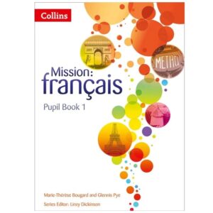 Mission-Francais-Mission-Francais-Pupil-Book-1