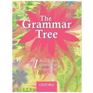 Oxford-The-Grammar-Tree-1-Basic-English-Grammar-And-Composition