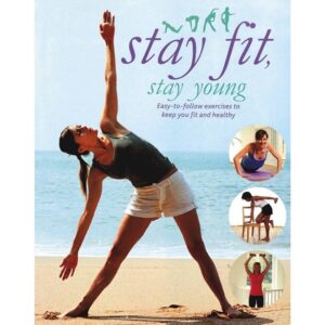 Stay-Fit-Stay-Young