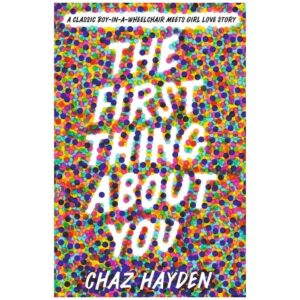 The-First-Thing-About-You-By-Chaz-Hayden