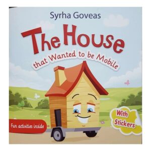 The-House-that-wanted-to-be-Mobile-with-stickers-Fun-activities-inside-By-Syrha-Goveas