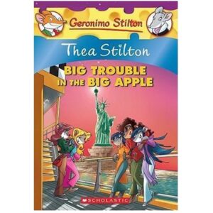 Thea-Stilton-08-Big-Trouble-In-The-Big-Apple