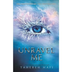 Unravel-Me-Shatter-Me-2-