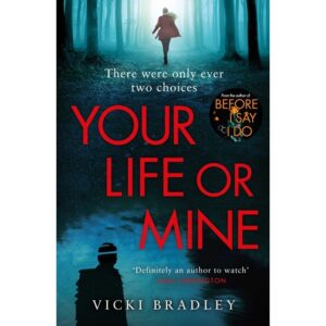 Your-Life-or-Mine-by-Vicki-Bradley